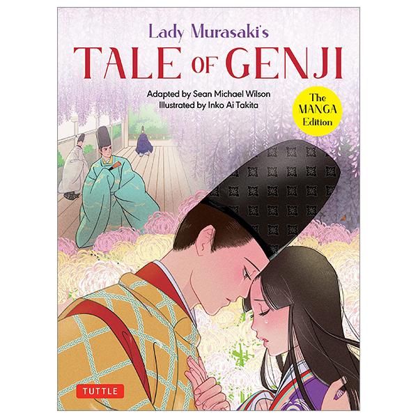 Lady Murasaki's Tale Of Genji: The Manga Edition