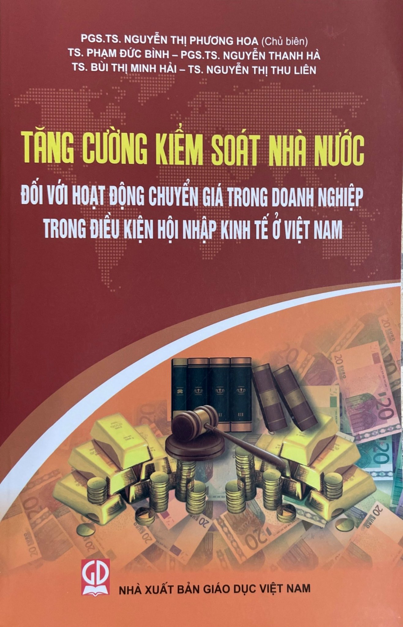 Tăng cường đối với kiểm soát nhà nước đối với hoạt động chuyển giá trong doanh nghiệp trong điều kiện hội nhập kinh tế ở Việt Nam