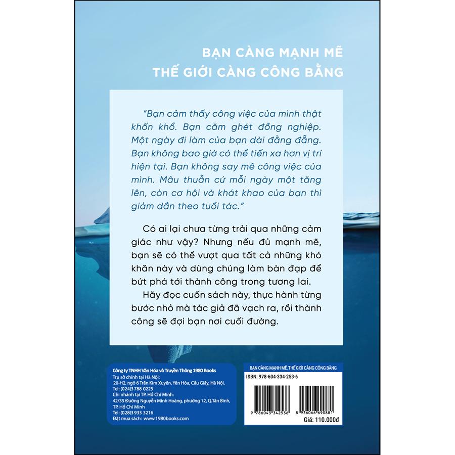 Bạn Càng Mạnh Mẽ Thế Giới Càng Công Bằng