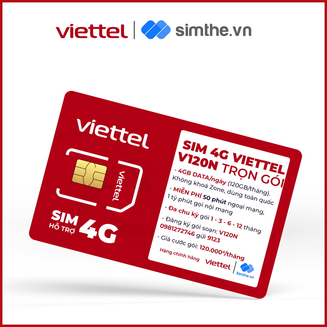 [Free 1 Năm] SIM 4G VIETTEL V120N - 4GB/Ngày (120GB/Tháng). Tặng 50 Phút Gọi Ngoại Mạng + 1 Tỷ Phút Nội Mạng. Miễn Phí Đến 1 Năm Không Cần Nạp Tiền. Dùng Trên Toàn Quốc - Hàng Chính Hãng