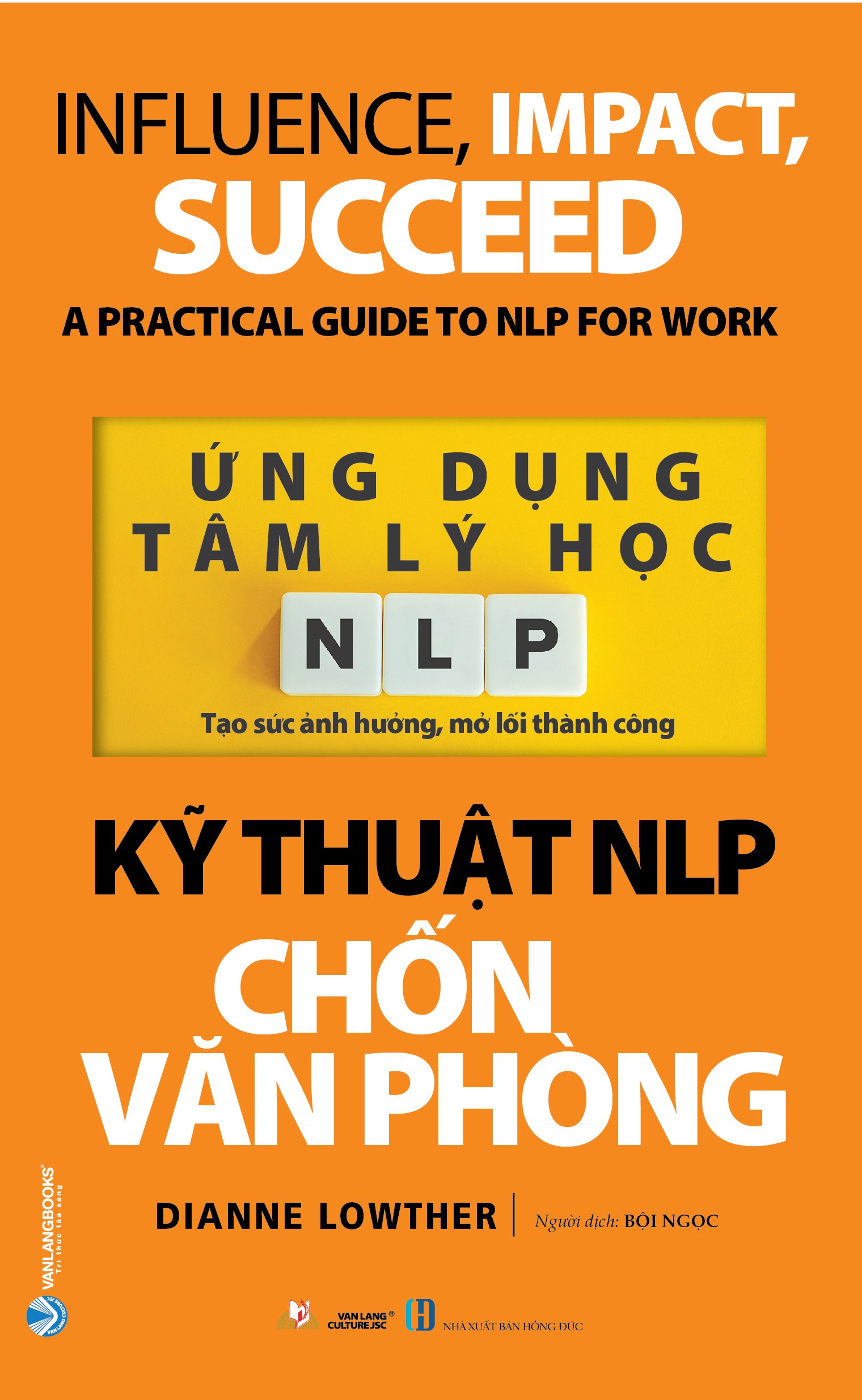 Bộ 2 Cuốn Ứng Dụng Tâm Lý Học - Tìm Việc Trong Mơ & Kỹ Thuật NLP Chốn Văn Phòng