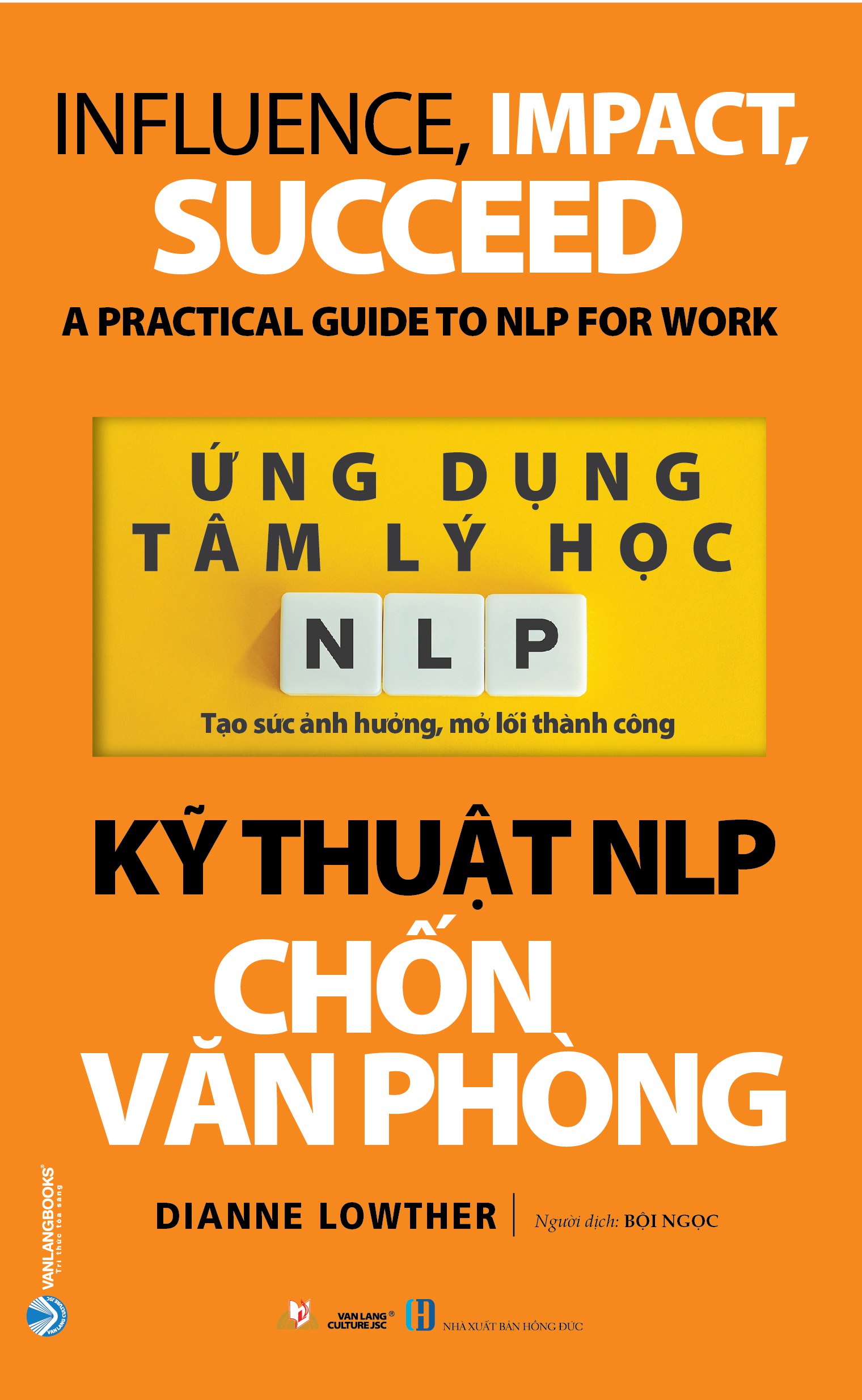 Bộ 2 Cuốn Ứng Dụng Tâm Lý Học - Tìm Việc Trong Mơ & Kỹ Thuật NLP Chốn Văn Phòng 