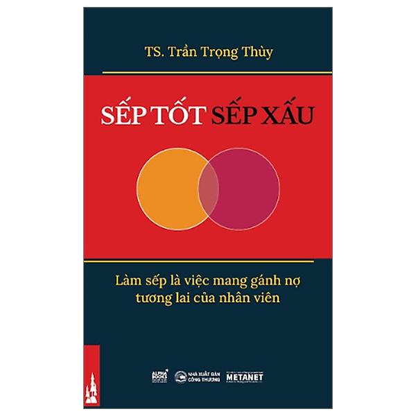 Sếp Tốt Sếp Xấu