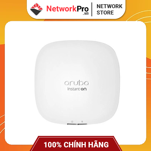 Bộ Phát WiFi Aruba Instant On AP22 Hàng Chính Hãng - Hỗ Trợ Chuẩn WiFi 6 Mới Nhất (Không Kèm Nguồn)