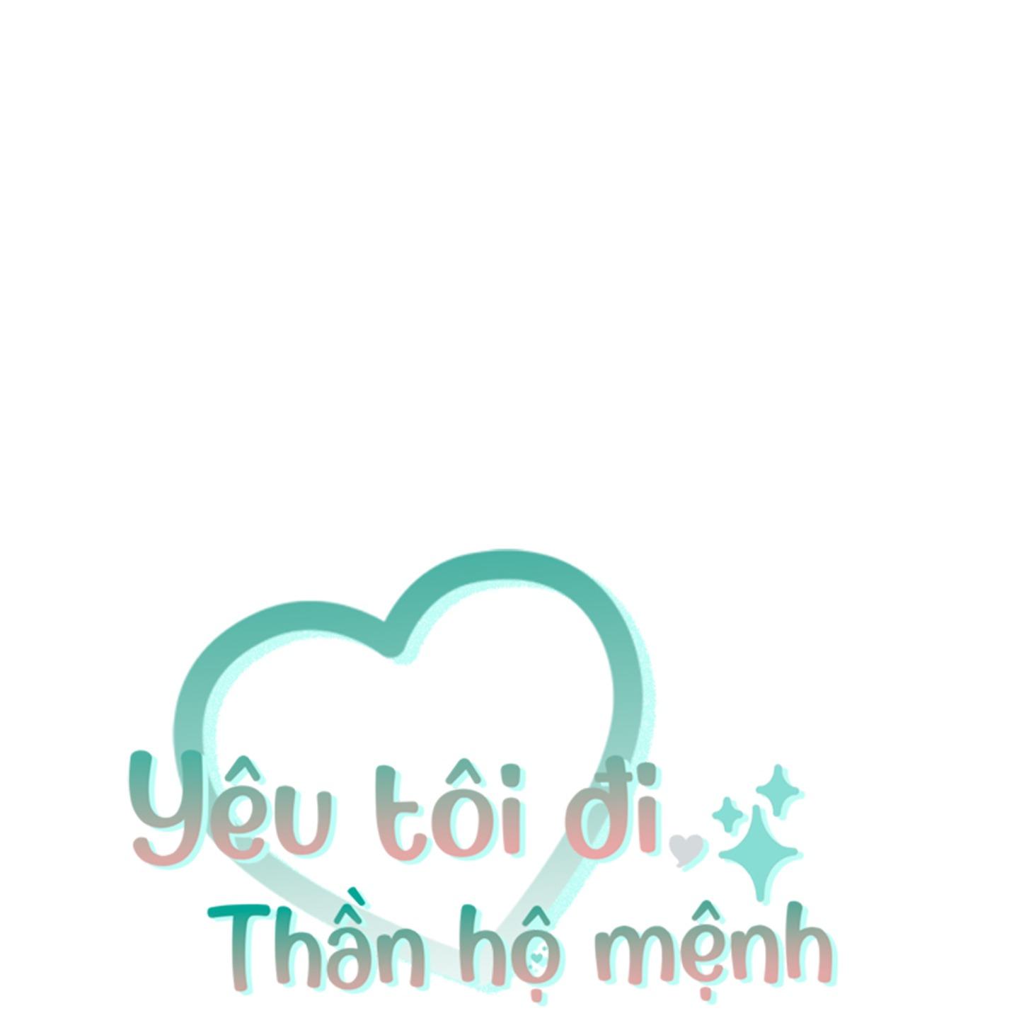 yêu tôi đi, thần hộ mệnh chapter 30 9