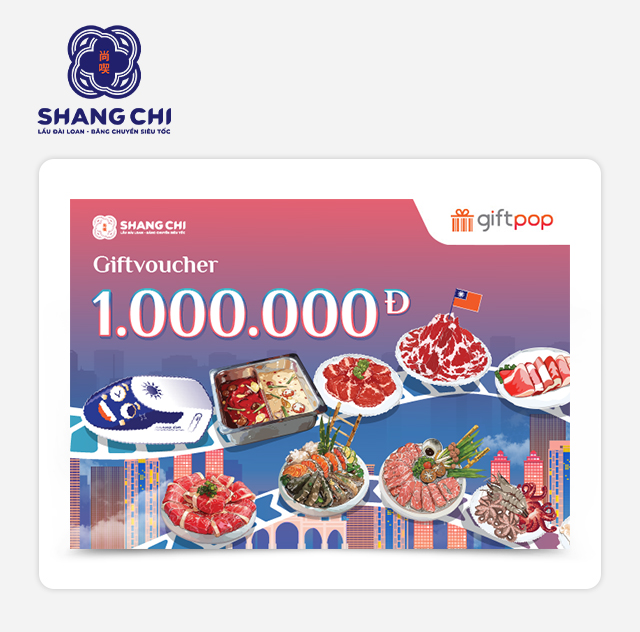 Phiếu Quà Tặng Lẩu Đài Loan Băng Chuyền Shang Chi 1000K