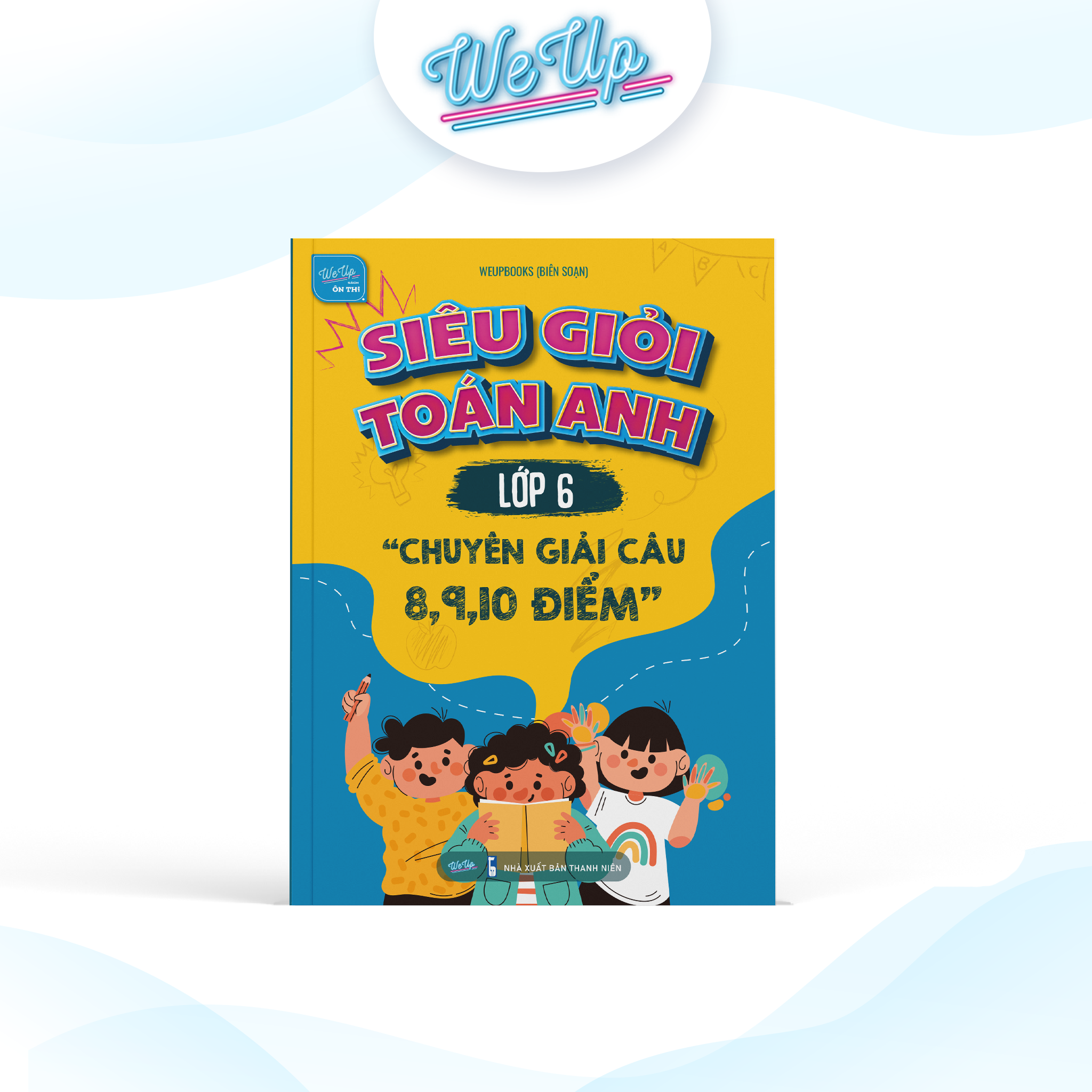 BỘ SÁCH LỚP 6 - COMBO 1: Sổ đề cương Toán Văn Anh lớp 6 + Siêu giỏi Toán Anh lớp 6