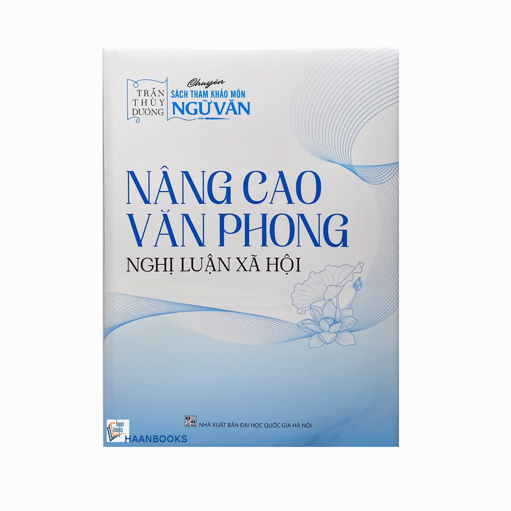 Sách - Nâng cao Văn phong Nghị luận xã hội - Cô Trần Thùy Dương