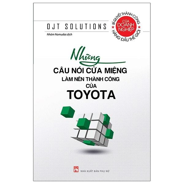 Những Câu Nói Cửa Miệng Làm Nên Thành Công Của Toyota