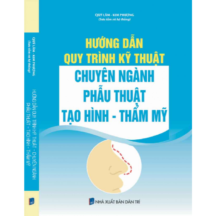 Hướng dẫn quy trình kỹ thuật – chuyên ngành phẫu thuật tạo hình – thẩm mỹ