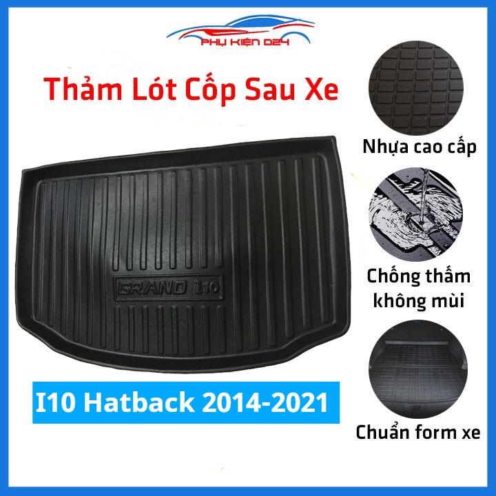 Thảm nhựa lót cốp Hyundai i10 Hatback 2014-2015-2016-2017-2018-2019-2020-2021 nhựa dẻo dày dặn đàn hồi tốt