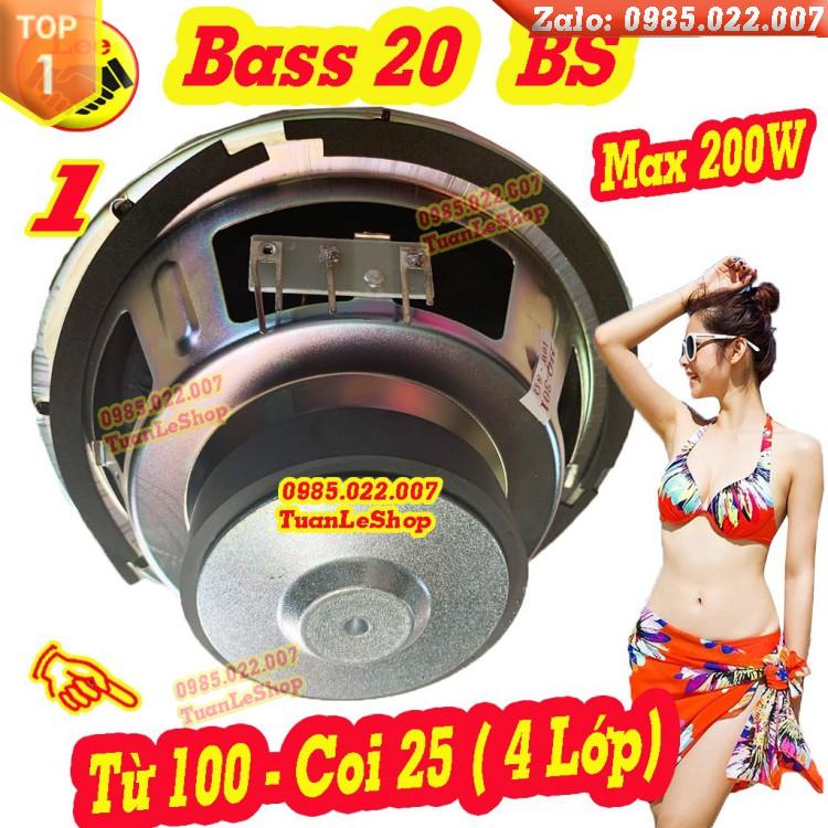 1 CỦ LOA BASS 20 BS TỪ 100 CAO CẤP-GIÁ 1 LOA