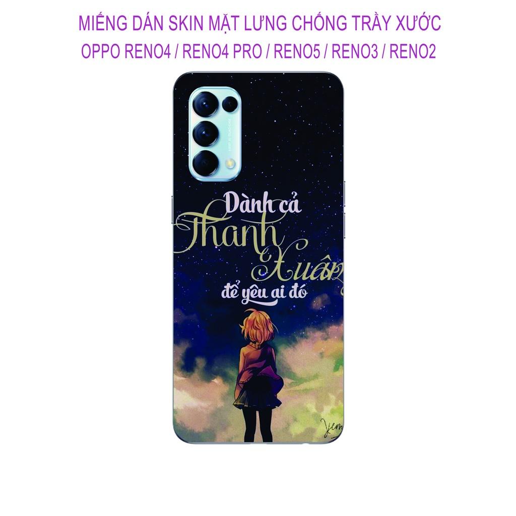 Miếng Dán Skin dành cho OPPO Reno 5 / Reno 4 / Reno 4pro / Reno 3 / Reno 2 / Reno 2F, Hình ảnh sắt nét chống trầy xước