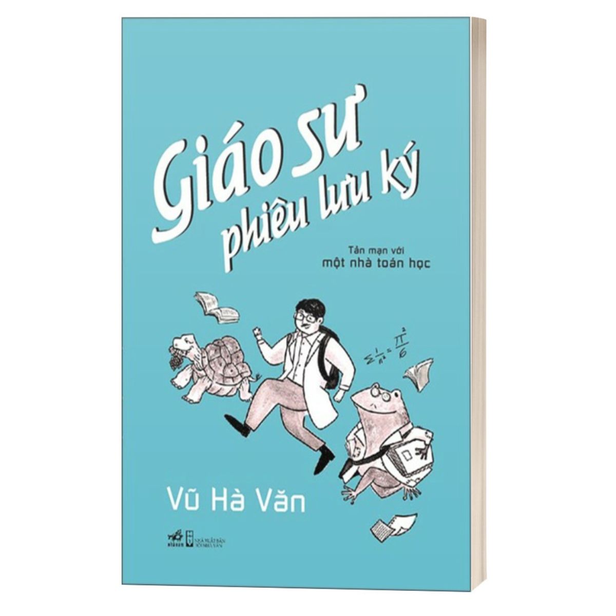 Giáo Sư Phiêu Lưu Ký - Tản Mạn Với Một Nhà Toán Học (Bìa Cứng)