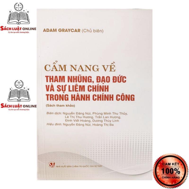 Sách - Cẩm nang về tham nhũng đạo đức và sự liêm chính trong hành chính công