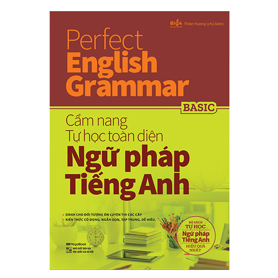 PERFECT ENGLISH GRAMMAR - Cẩm nang tự học toàn diện ngữ pháp tiếng anh BASIC