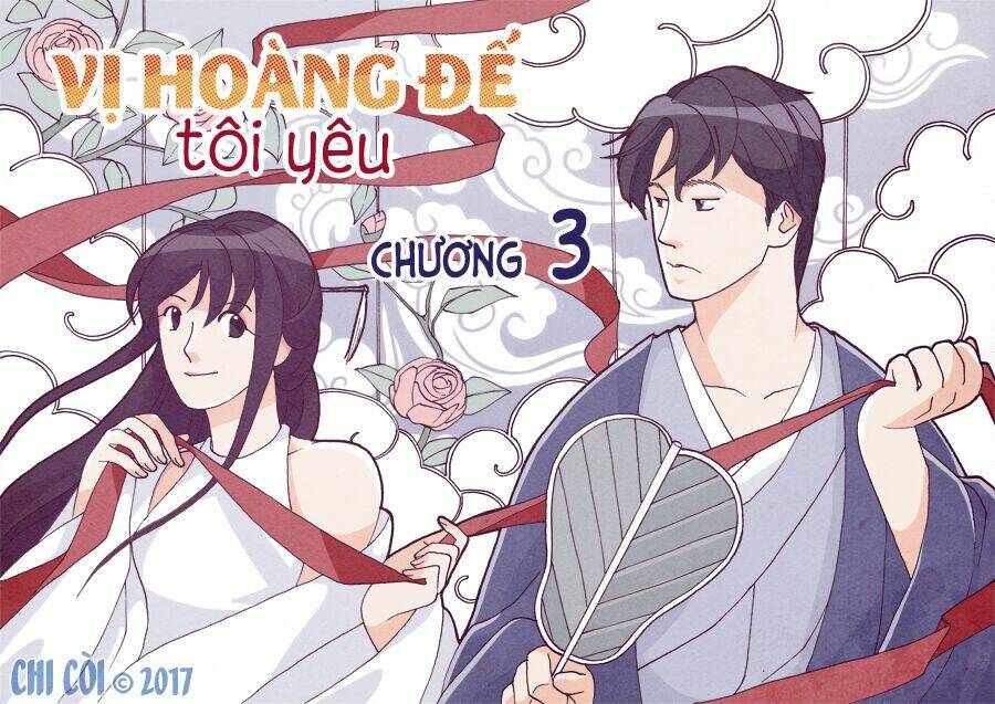vị hoàng đế tôi yêu chapter 3.1 1