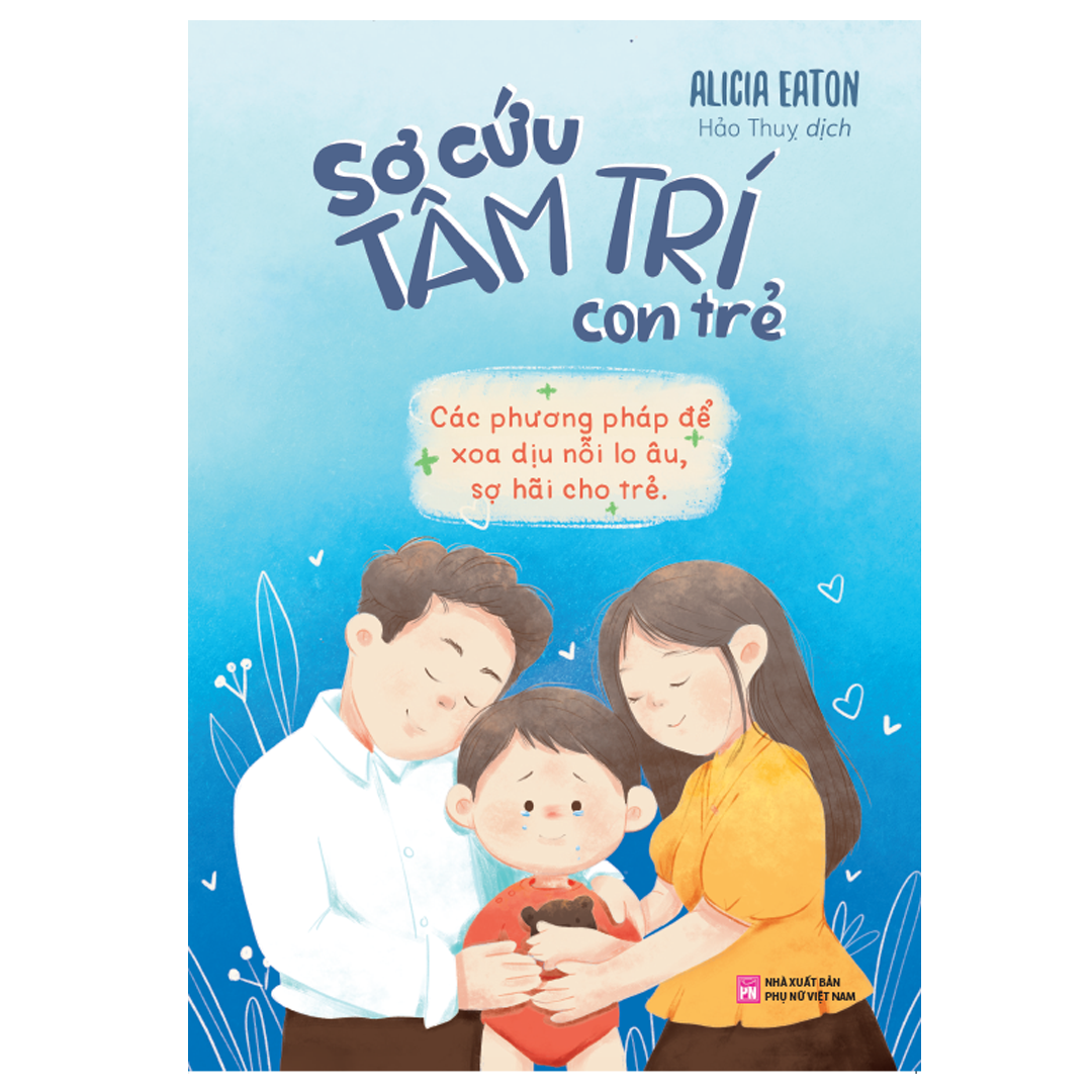 Sơ Cứu Tâm Trí Con Trẻ