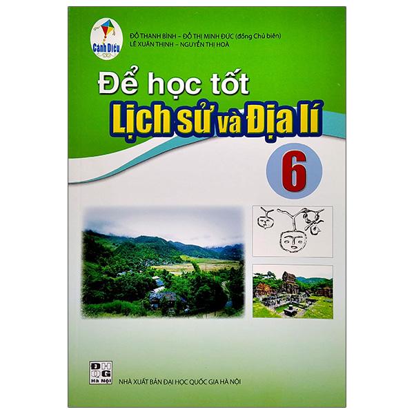 Để Học Tốt Lịch Sử Và Địa Lí Lớp 6 (Cánh Diều)