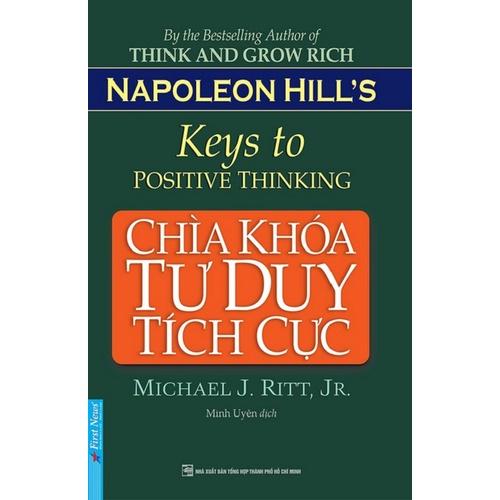 Combo Chìa Khóa Tư Duy Tích Cực + Bí Quyết Làm Giàu Của Napoleon Hill - Bản Quyền