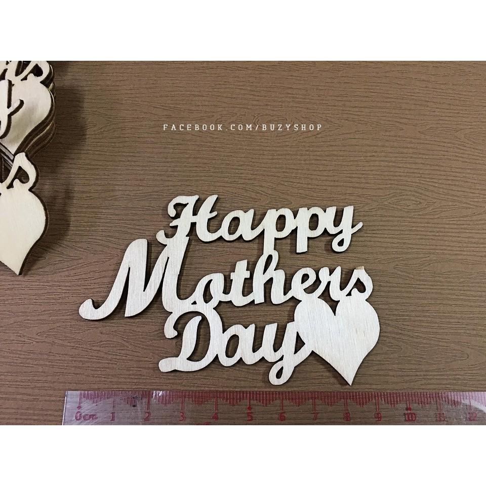 Chữ HAPPYMOTHERDAY bằng gỗ