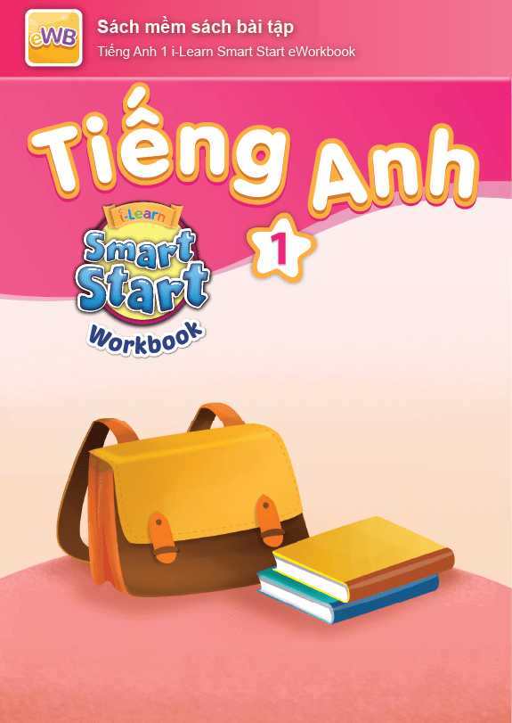 Tiếng Anh 1 i-Learn Smart Start Sách mềm sách bài tập
