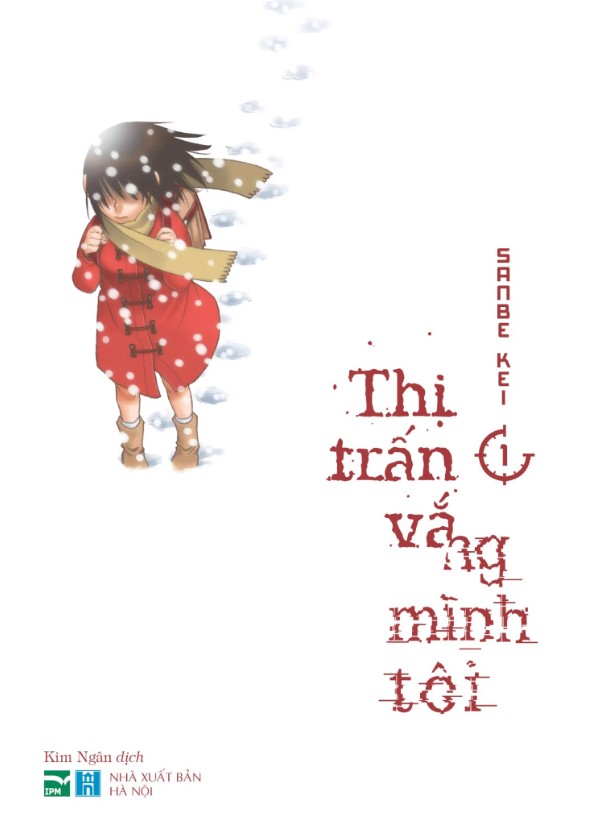 Thị trấn vắng mình tôi - Tập 1
