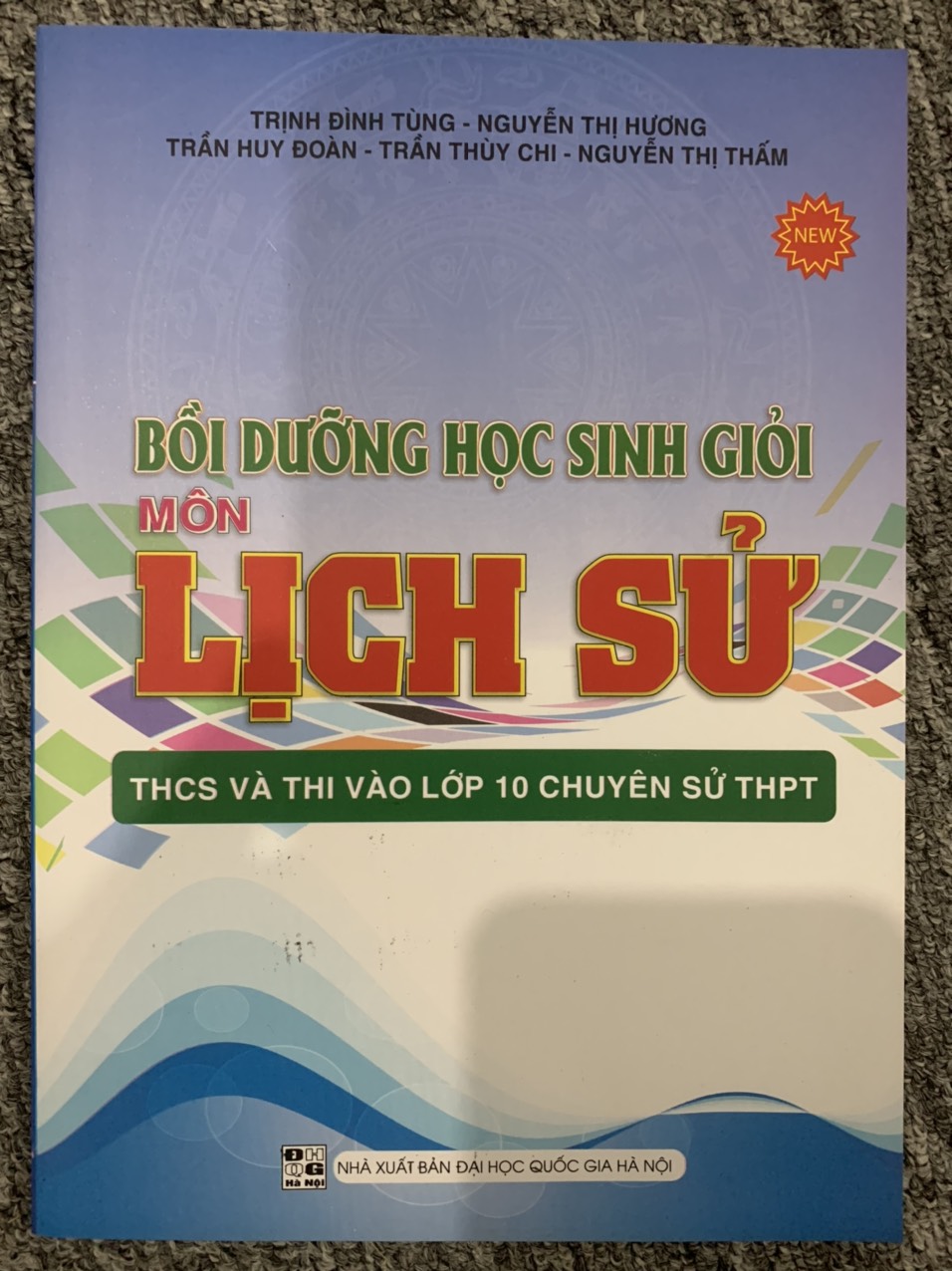 Sách - Bồi dưỡng học sinh giỏi môn Lịch Sử THCS và thi vào lớp 10 chuyên THPT