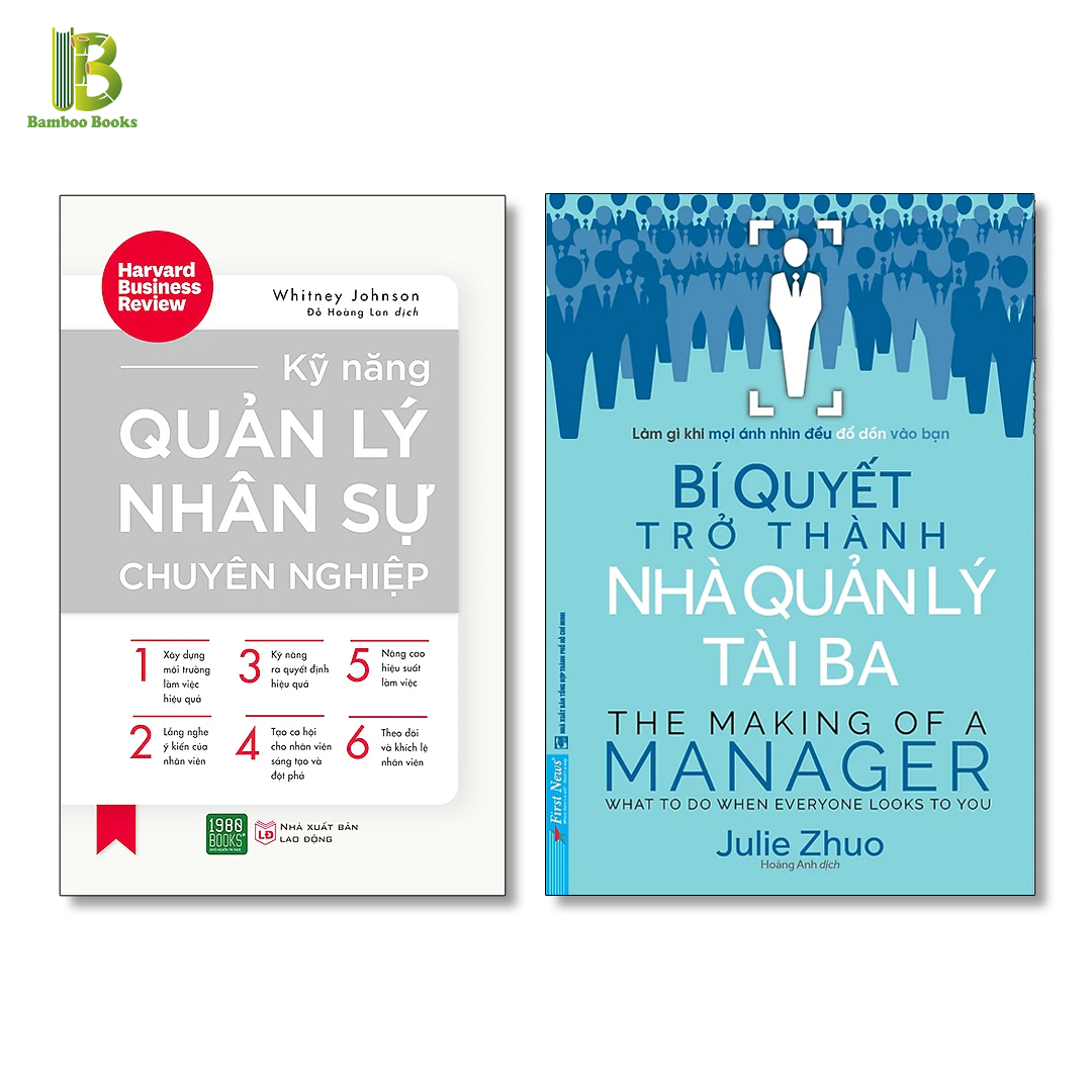 Combo 2Q Quản Trị Nhân Sự: Kỹ Năng Quản Lý Nhân Sự Chuyên Nghiệp + Bí Quyết Trở Thành Nhà Quản Lý Tài Ba - Tặng Kèm Bookmark Bamboo Books