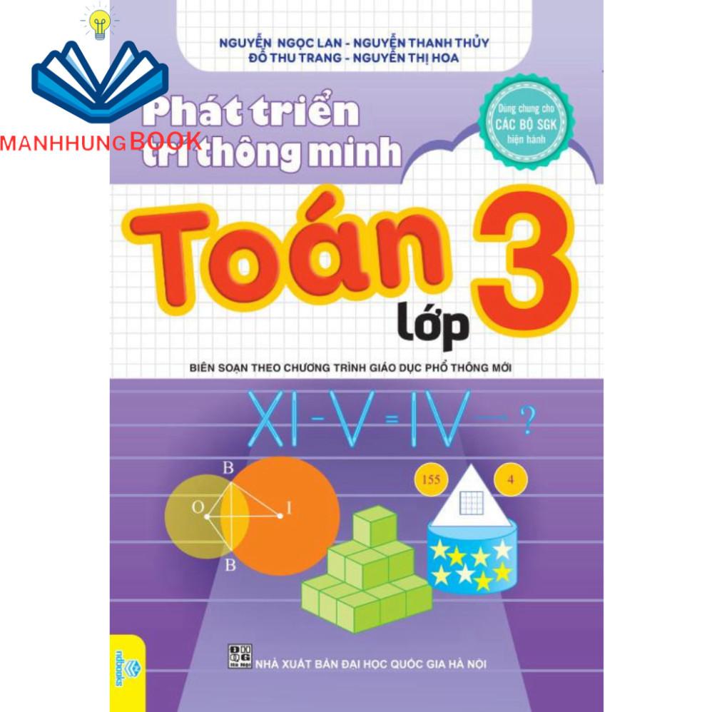 Sách - Phát Triển Trí Thông Minh Toán Lớp 3 ( Biên soạn theo CT GDPT mới ).