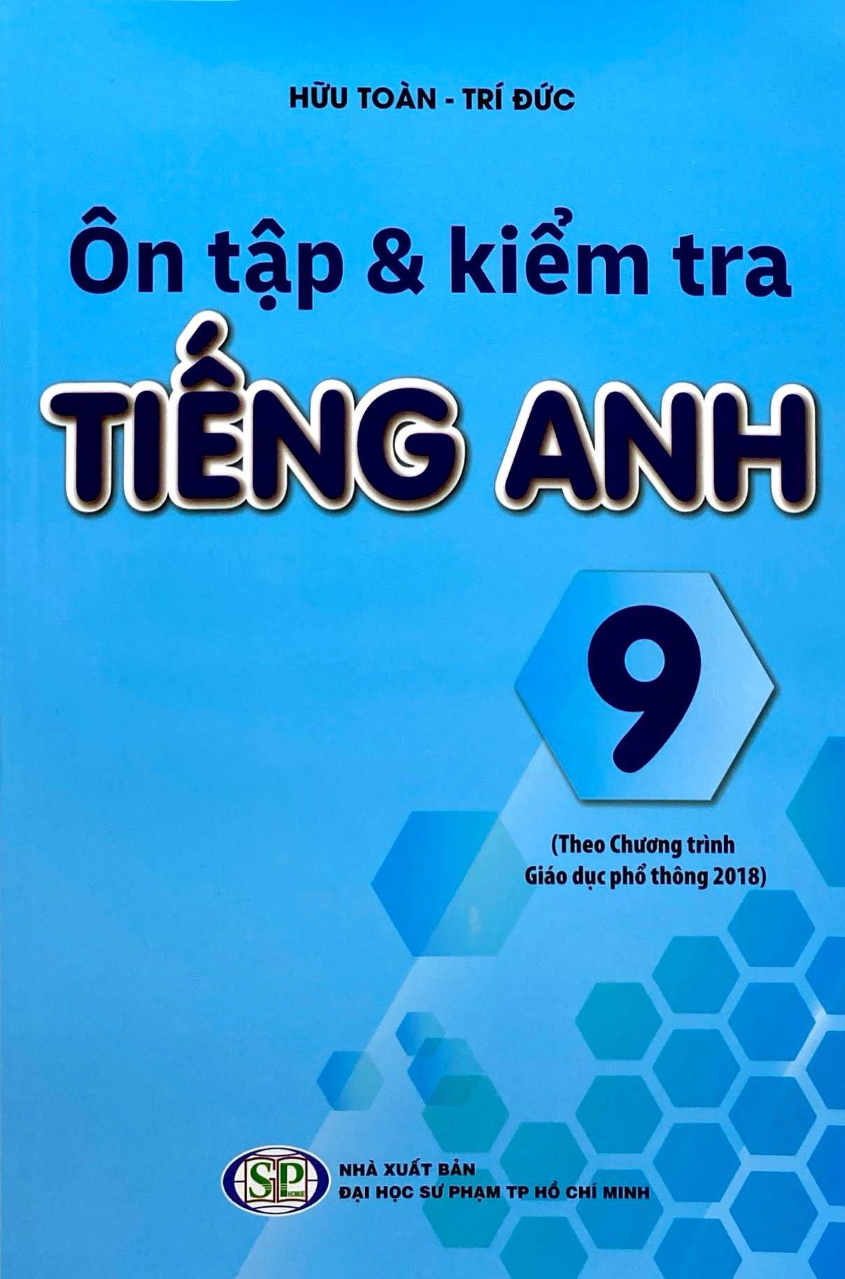 Sách - Ôn Tập Và Kiểm Tra Tiếng Anh 9