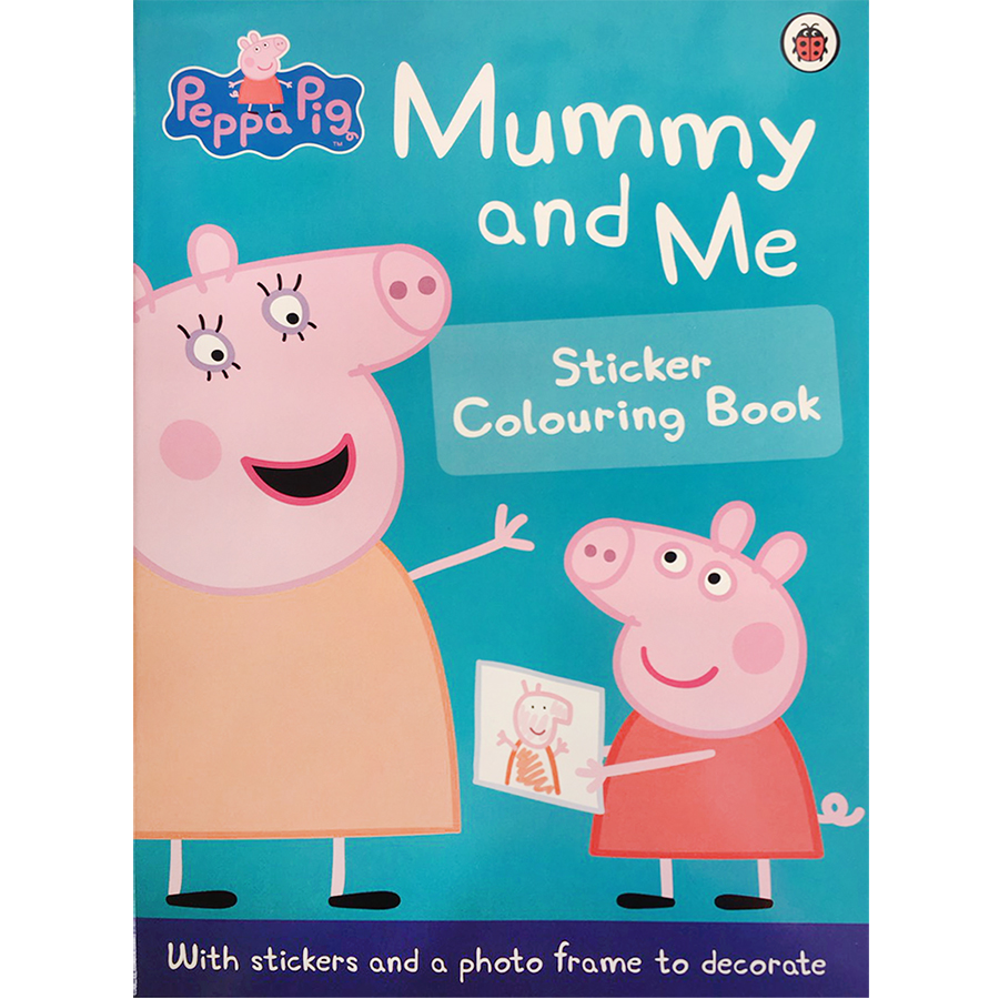 Sách tô màu Peppa Pig: Mummy and Me Sticker Colouring Book