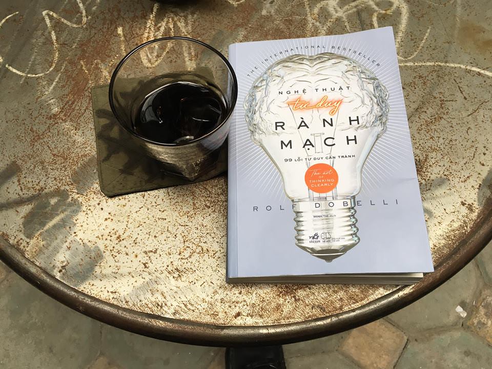 Nghệ Thuật Tư Duy Rành Mạch - Tái Bản