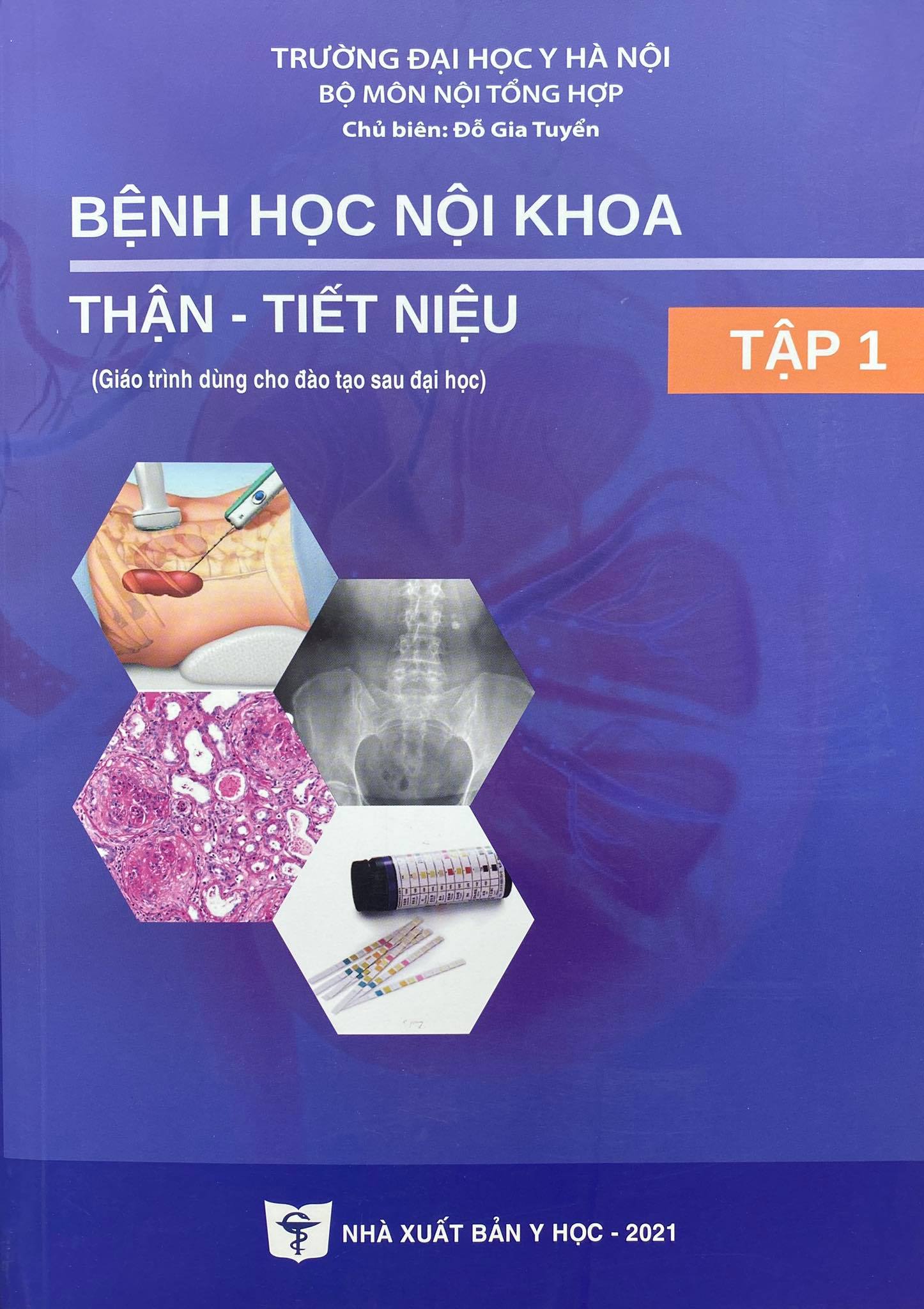 Bệnh học Nội khoa Thận - Tiết niệu (Tập 1 + Tập 2)