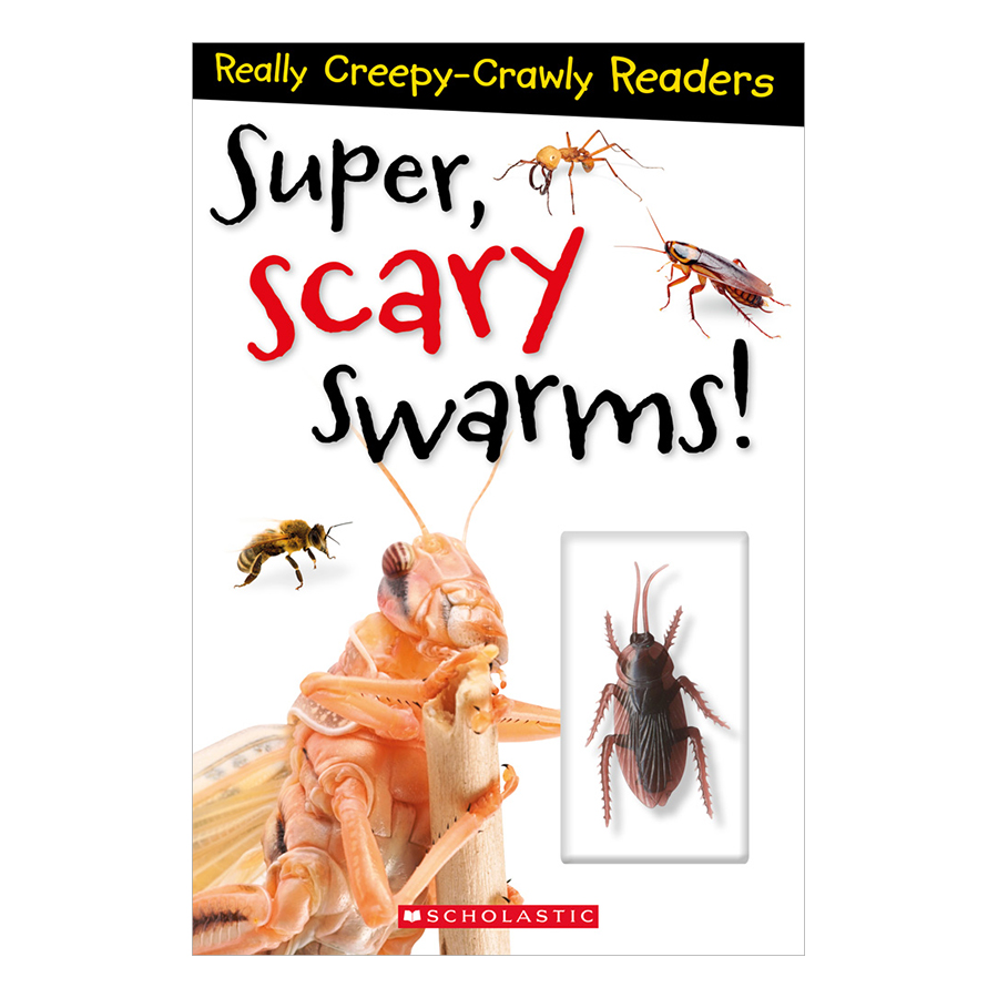 Reader Super, Scary Swarmers