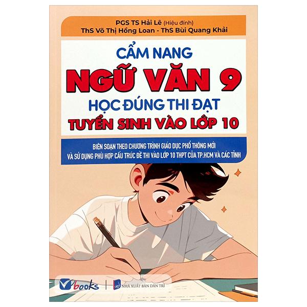Sách - Cẩm Nang Ngữ Văn 9 - Học Đúng Thi Đạt - Tuyển Sinh Vào Lớp 10
