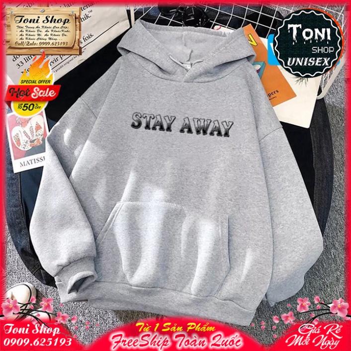 ÁO HOODIE STAY AWAY BEAR - In Pet Siêu Bền Siêu Đẹp - Full Size Full Màu