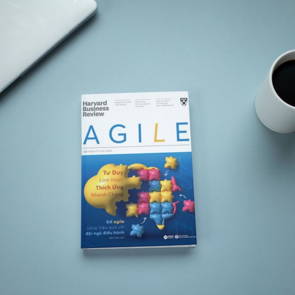 Trạm Đọc | HBR ON - Agile: Tư duy linh hoạt, thích ứng nhanh chóng