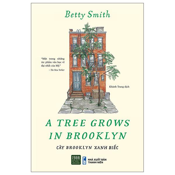 A Tree Grows In Brooklyn - Cây Brooklyn Xanh Biếc