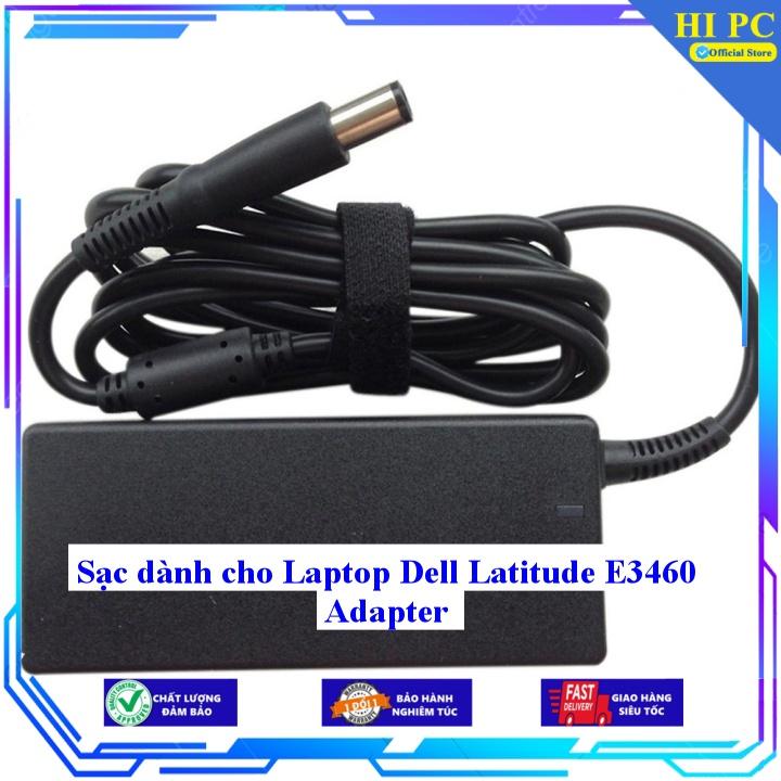 Sạc dành cho Laptop Dell Latitude E3460 Adapter - Kèm Dây nguồn - Hàng Nhập Khẩu