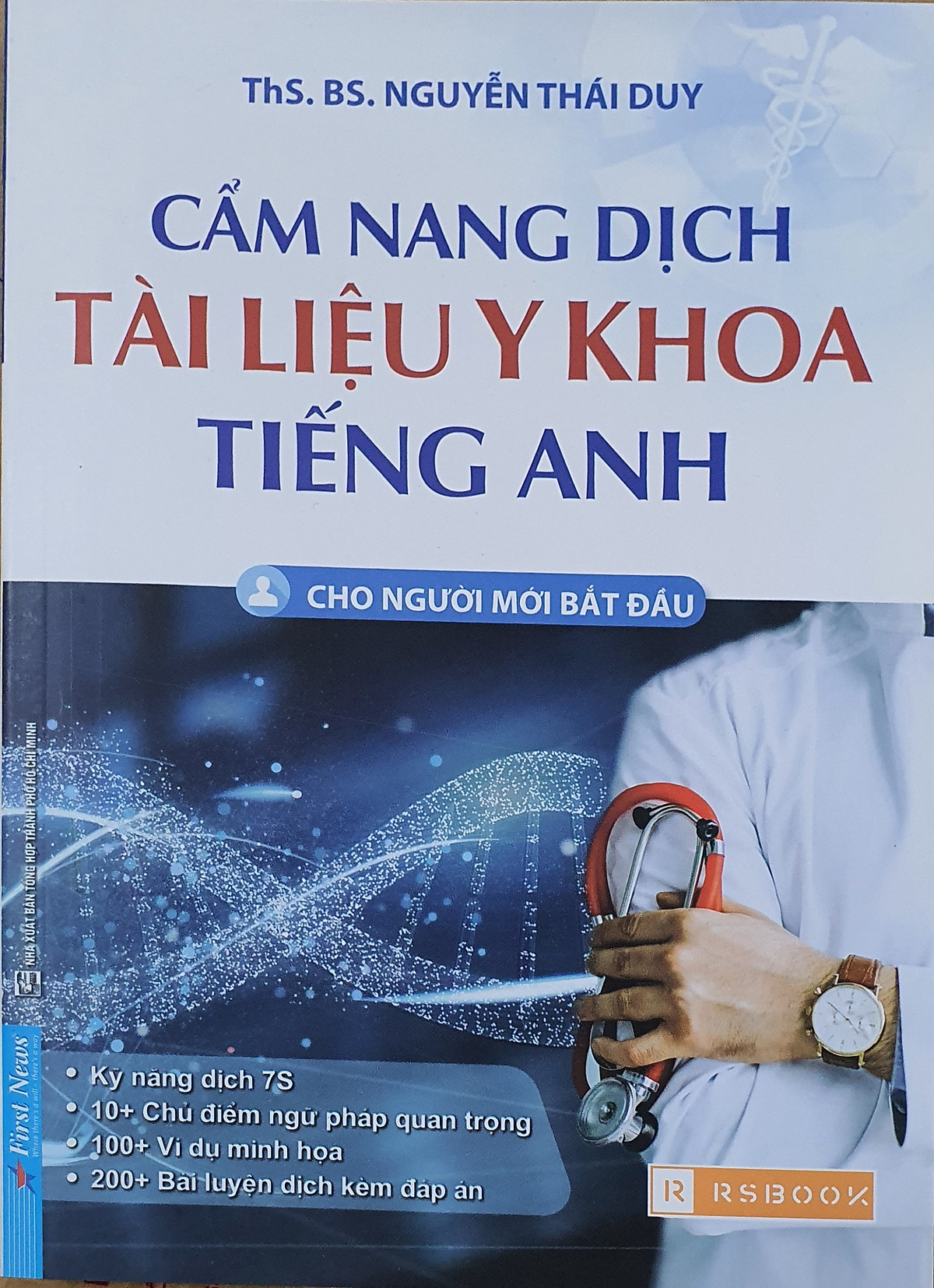Cẩm Nang Dịch Tài Liệu Y Khoa Tiếng Anh – Cho Người Mới Bắt Đầu - Tái bản lần 01