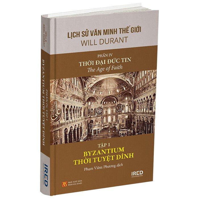 Lịch Sử Văn Minh Thế Giới - Phần IV: Thời Đại Đức Tin (5 tập, bìa cứng)