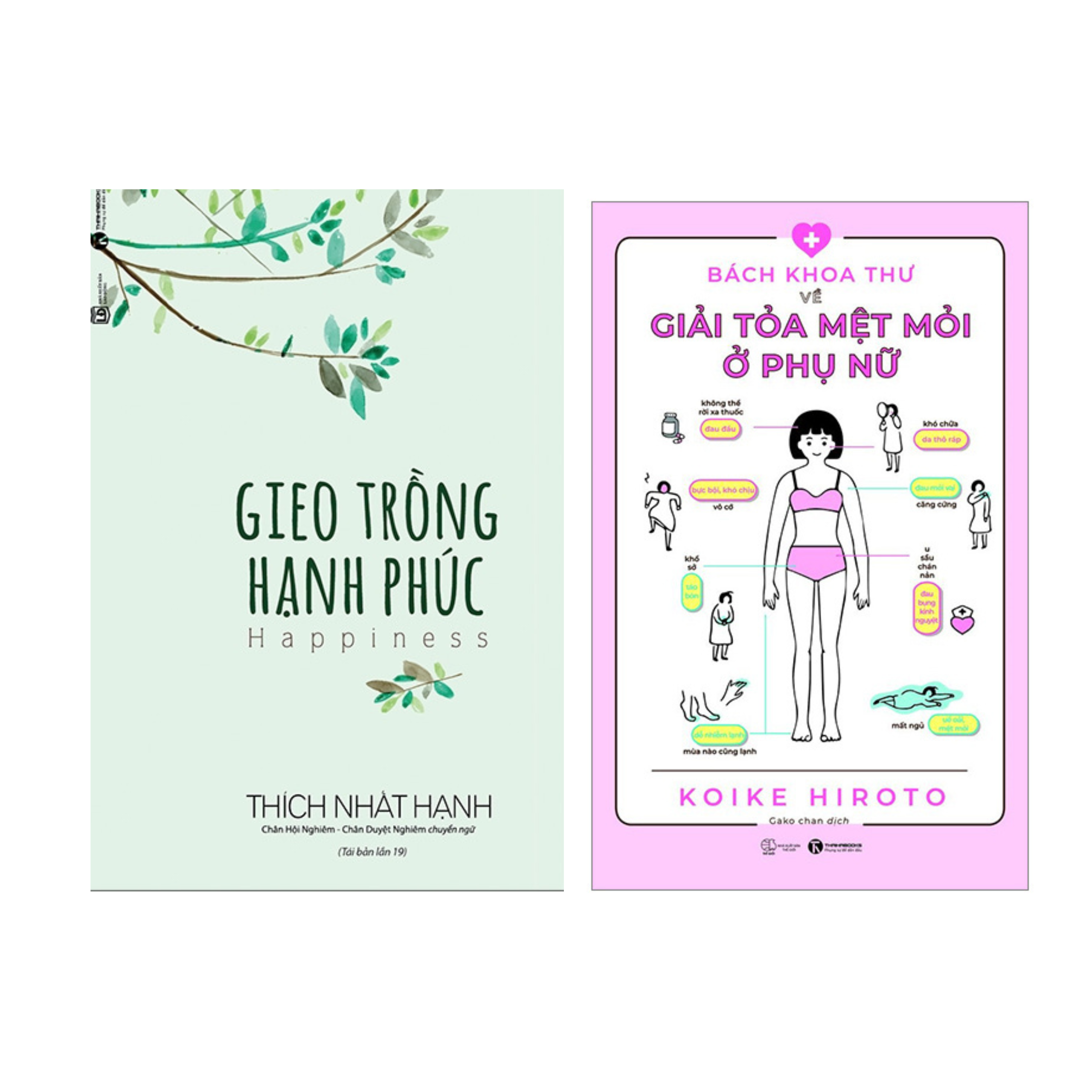 Combo 2 quyển : Gieo Trồng Hạnh Phúc + Bách khoa thư về giải tỏa mệt mỏi ở phụ nữ