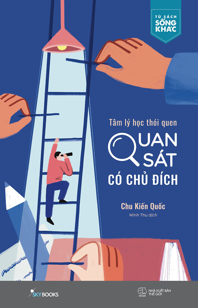 Tâm Lý Học Thói Quen - Quan Sát Có Chủ Đích_SKY