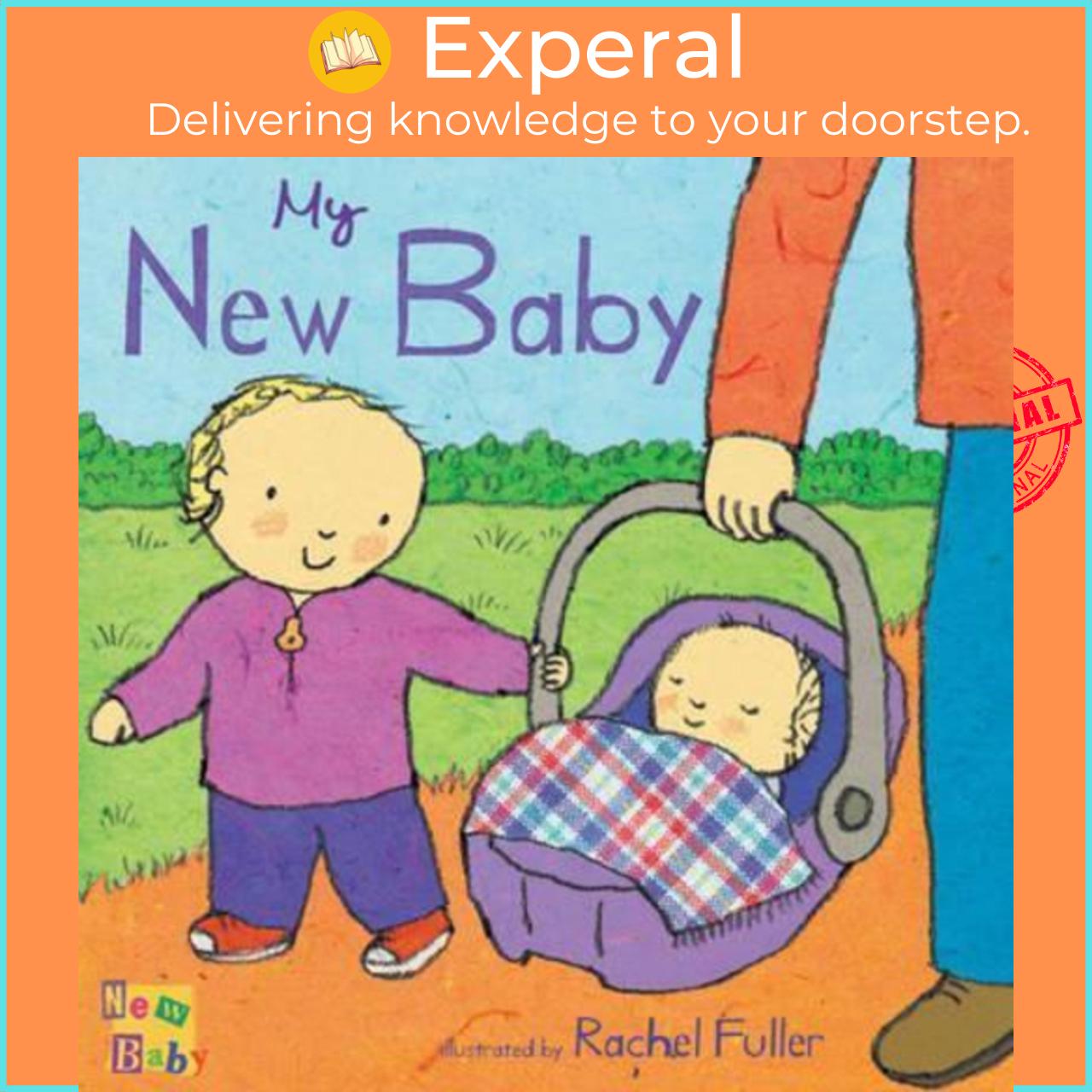 Sách - My New Baby by Rachel Fuller