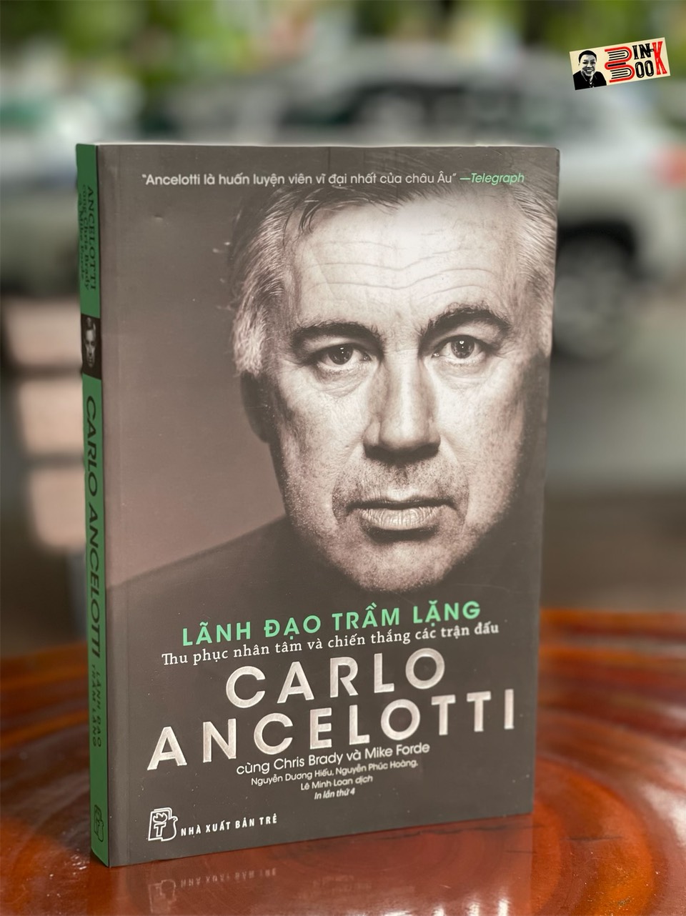 LÃNH ĐẠO TRẦM LẶNG – Thu phục nhân tâm và chiến thắng các trận đấu - Carlo Ancelotti cùng Chris Brady và Mike Forde - Nguyễn Dương Hiếu, Nguyễn Phúc Hoàng, Lê Minh Loan dịch - NXB Trẻ (bìa mềm)