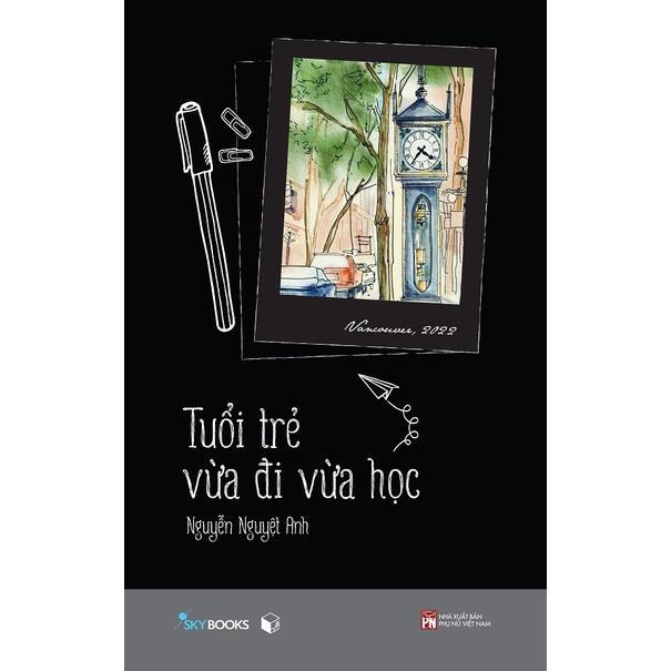 Sách Tuổi Trẻ Vừa Đi Vừa Học - Bản Quyền