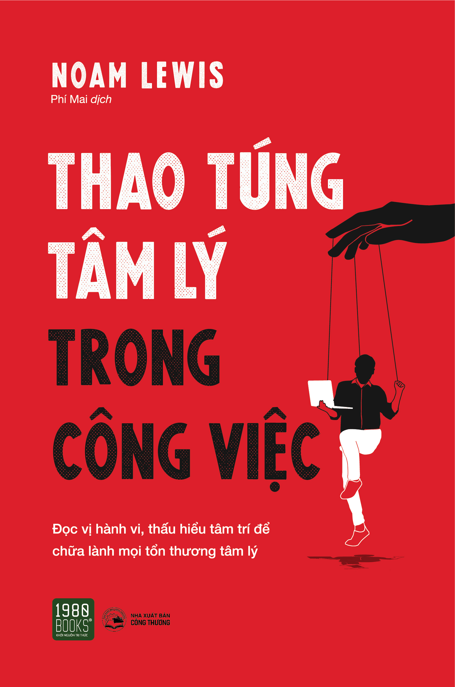 Thao Túng Tâm Lý Trong Công Việc