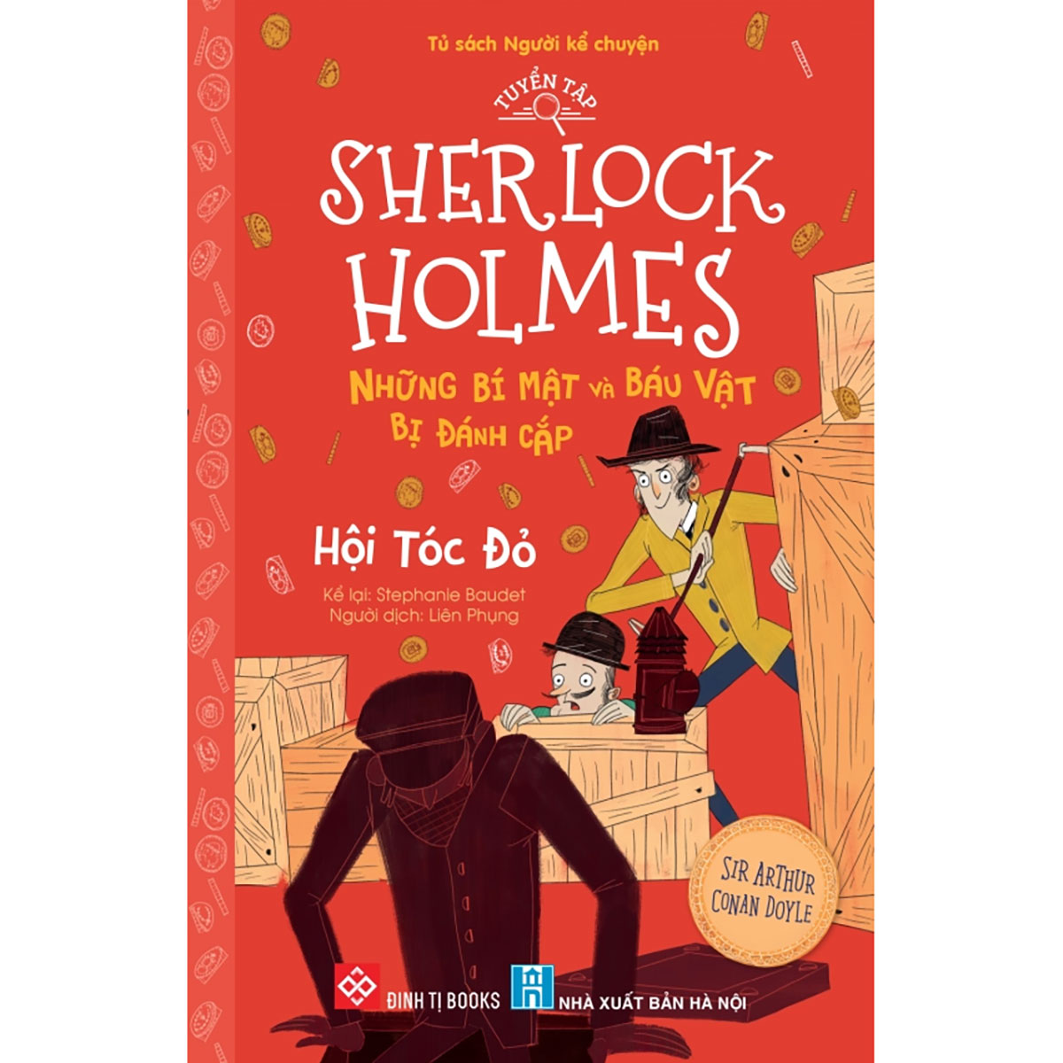 Tuyển tập Sherlock Holmes - Những bí mật và báu vật bị đánh cắp- Hội tóc đỏ