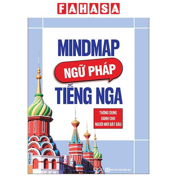 Sách - Mindmap Ngữ Pháp Tiếng Nga Thông Dụng Dành Cho Người Mới Bắt Đầu